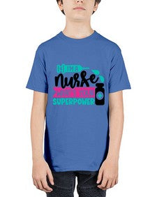 Im A Nurse Whats Your Superpower Style Style 961# - nurse - Youth Tee Unisex