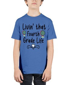 Livin that Fourth Grade Life 496# - fourth grade - Youth Tee Unisex