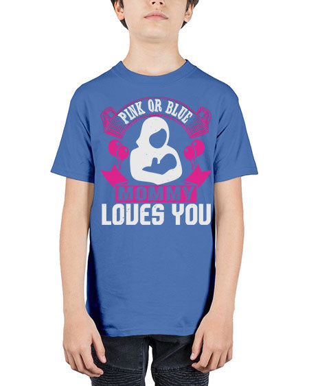 Pink or Blue Monny Loves You Style 188# - baby - Youth Tee Unisex