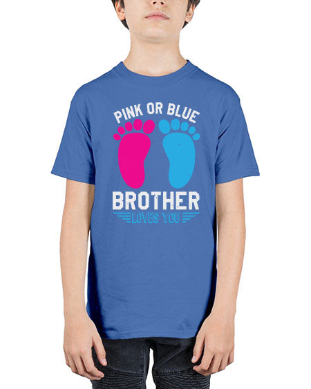 Pink or Blue brother loves you Style 185# - baby shower - Youth Tee Unisex