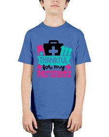 Thankful For My Patience Style Style 1492# - nurse - Youth Tee Unisex