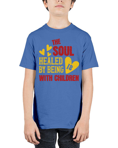 The soul is healed by being with children Style 226# - kids - Youth Tee Unisex