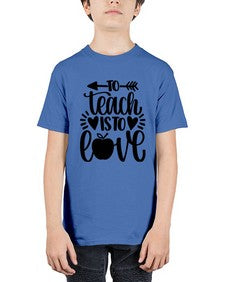 To Teach Is To Love Style 1574# - teacher - Youth Tee Unisex