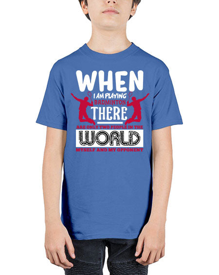 When i am playing badminton 85# - badminton - Youth Tee Unisex