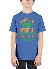a man of my spiritual intensity does not eat corpses 6# - vegan - Youth Tee Unisex
