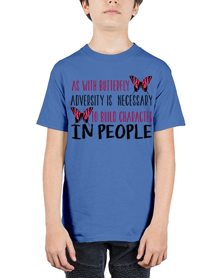 as with butterfly adversity is necessary - butterfly - Youth Tee Unisex