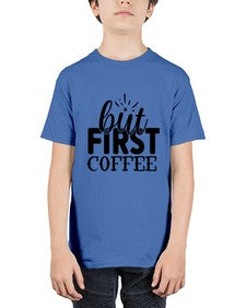 but first coffee 697# - tea - Youth Tee Unisex