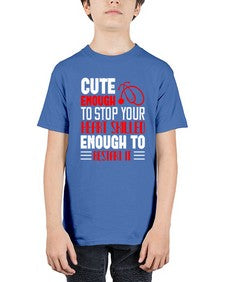 cute enough to stop your Style 689# - nurse - Youth Tee Unisex