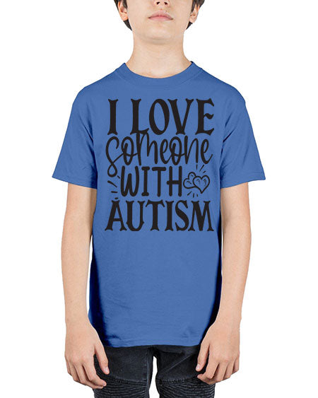 i love someone with autism 665# - autism - Youth Tee Unisex