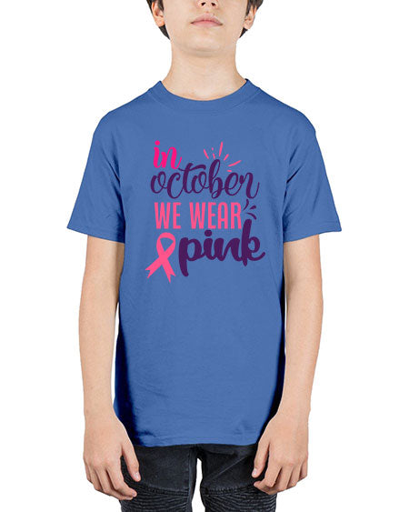 in october we wear pink Style 9# - breast cancer - Youth Tee Unisex