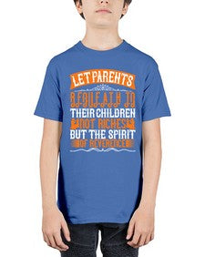 let parents bequeath to their children not riches but the spirit of reverence 369# - parents day - Youth Tee Unisex
