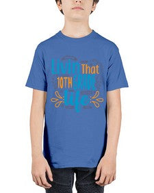 livin that tenth garde life 506# - tenth grade - Youth Tee Unisex