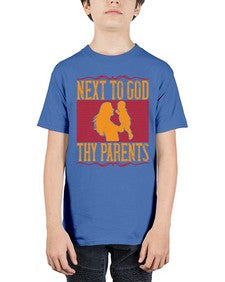next to god thy parents 485# - parents day - Youth Tee Unisex