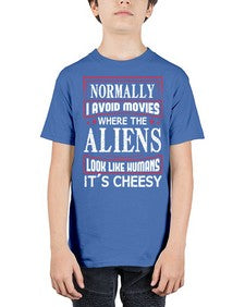 normally i avoid movies where aliens look human 35# - ufo - Youth Tee Unisex