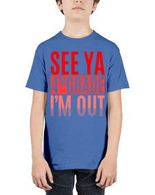 see ya fourth grade im out 842# - fourth grade - Youth Tee Unisex