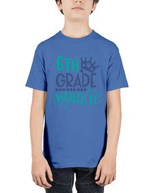 sixth grade nailed it 881# - sixth grade - Youth Tee Unisex