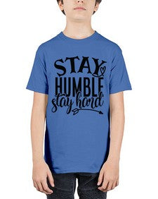 stay humble stay hard Style 71# - motivation - Youth Tee Unisex