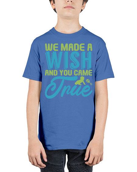 we made a wish and you can true Style 234# - baby - Youth Tee Unisex