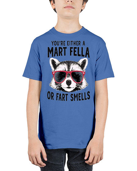 youre either a mart fella or fartsmells 69# - raccoon - Youth Tee Unisex