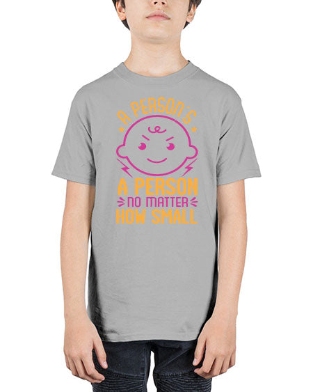 A person is a person no matter how small Style 13# - baby shower - Youth Tee Unisex
