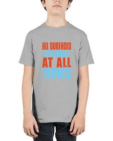 All surfaces clean at all times Style 38# - cleaner - Youth Tee Unisex