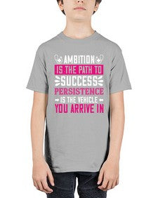 Ambition is the path to success persistence is the vehicle you arrive in Style 40# - nurse - Youth Tee Unisex