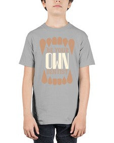 Be yoyr own dentist Style 62# - dentist - Youth Tee Unisex