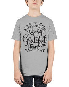 Begin Each Day With A Grateful Heart Style 139# - motivation - Youth Tee Unisex