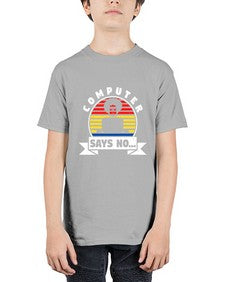 Computer says no 7# - computer - Youth Tee Unisex