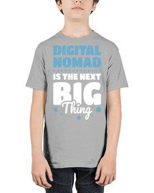 Digital Nomad is the Next Big Thing 18# - internet - Youth Tee Unisex