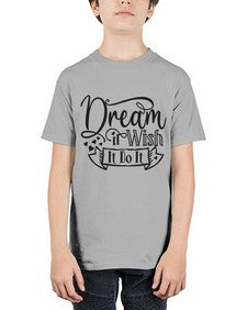 Dream It Wish It Do It Style 116# - motivation - Youth Tee Unisex