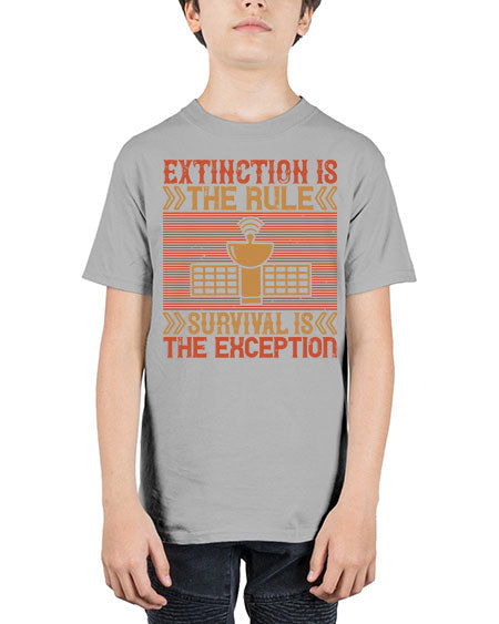 Extinction is the rule Survival is the exception 294# - general science - Youth Tee Unisex