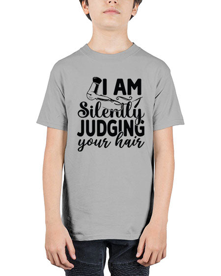 I Am Silently Judging Your Hair 858# - hairdresser - Youth Tee Unisex