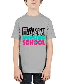 I Cant Im In Nursing School Style Style 873# - nurse - Youth Tee Unisex