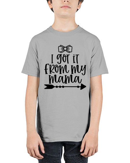 I Got It From My Mama Style 340# - baby - Youth Tee Unisex