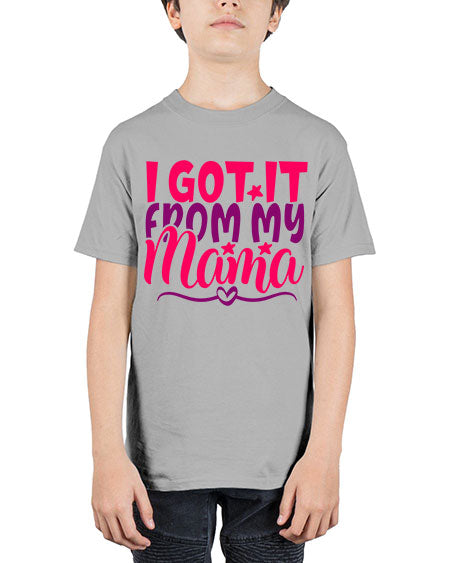 I Got It From My Mama Style 97# - baby - Youth Tee Unisex
