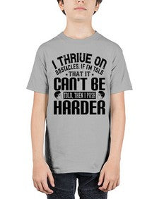 I thrive on obstacles If Im told that it cant be told then I push harder Style 25# - black afro - Youth Tee Unisex