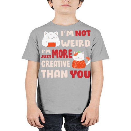 Im Not Weird Im Just More Creative 249# - anime - Youth Tee Unisex