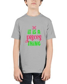 It is a pisces thing 256# - pisces - Youth Tee Unisex