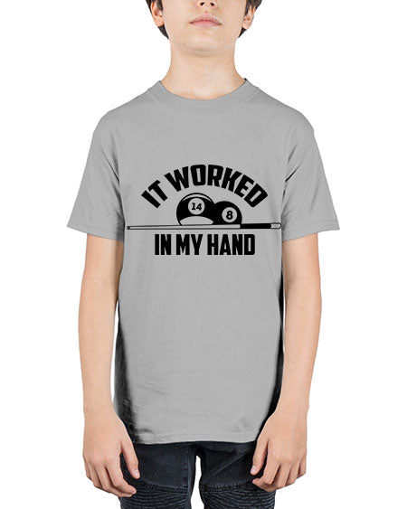 It worked in my hand 1000# - billards - Youth Tee Unisex