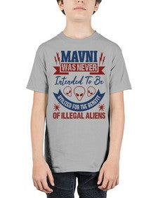 Mavni was never intended to be aliens 32# - ufo - Youth Tee Unisex