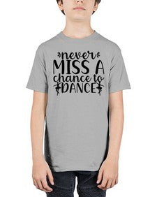 Never miss a chance to dance 171# - ballet - Youth Tee Unisex