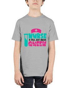 Nurse A Little Just Above Queen Style Style 1145# - nurse - Youth Tee Unisex