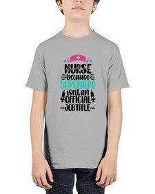 Nurse Because Superhero Style Style 1150# - nurse - Youth Tee Unisex