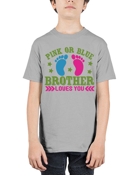 Pink or Blue Brother Loves You Style 184# - baby - Youth Tee Unisex