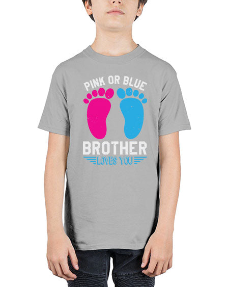 Pink or Blue brother loves you Style 185# - baby shower - Youth Tee Unisex