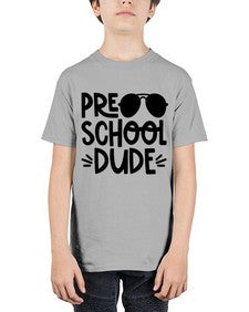 Preschool Dude 682# - prek headstart - Youth Tee Unisex