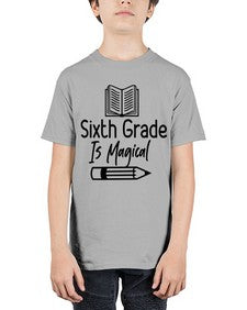 Sixth Grade Is Magical 880# - sixth grade - Youth Tee Unisex
