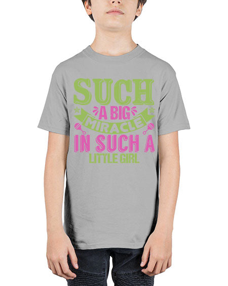 Such a big miracle in such a little girl Style 213# - baby - Youth Tee Unisex