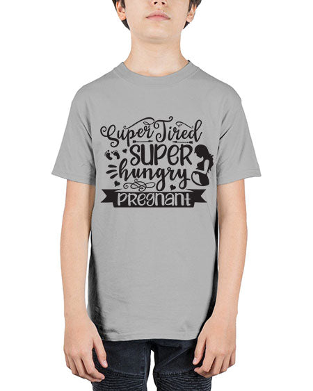 Super tired super hungrypregnant 450# - pregnancy - Youth Tee Unisex